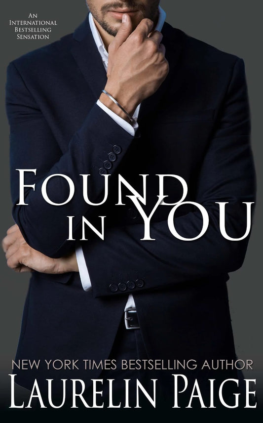 Found in You by Laurelin Paige - Book Cover