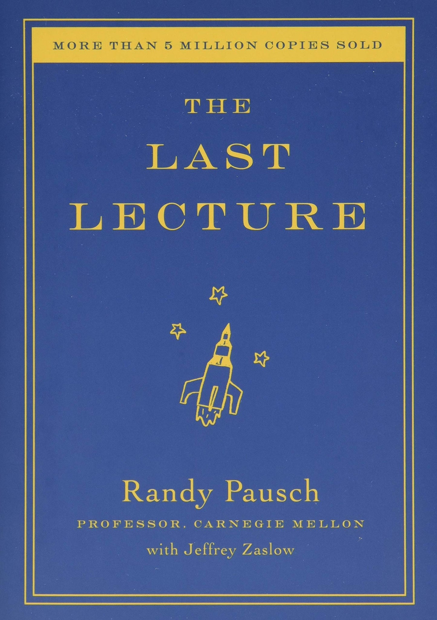 THE LAST LECTURE - RANDY PAUSCH