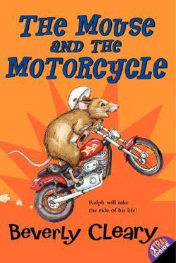 The Mouse and the Motorcycle  Beverly Cleary