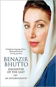 Daughter of the East by Benazir Bhutto