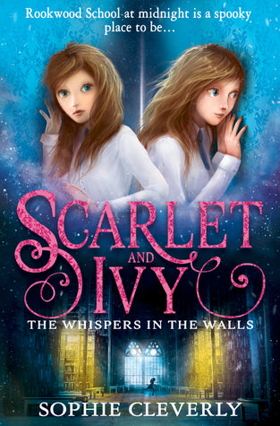 The Whispers in the Walls  Sophie Cleverly