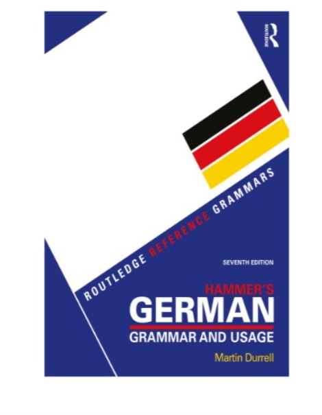Hammer’s German Grammar and Usage by Martin Durrell