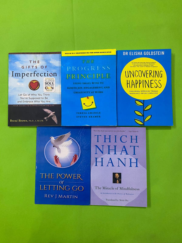 THE GIFTS OF IMPERFECTION+THE PROGRESS PRINCIPLE+UNCOVERING HAPPINESS+THE POWER OF LETTING GO+THICH NHAT HANH