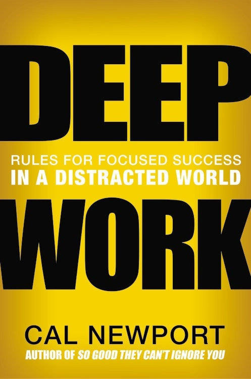 Deep Work  Cal Newport