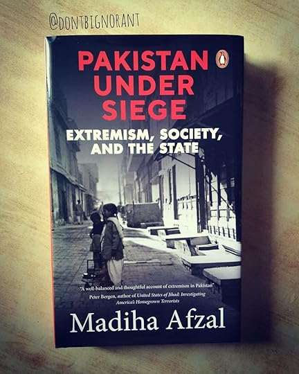 Pakistan Under Siege by Madiha Afzal