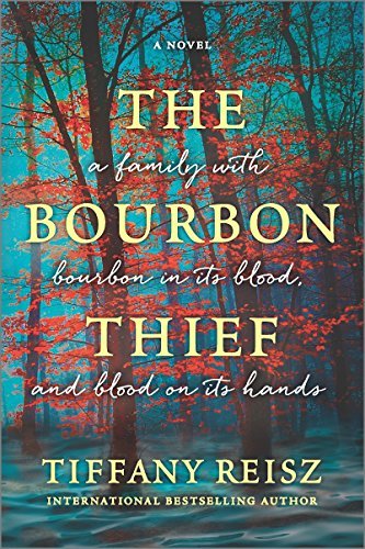 The Bourbon Thief  Tiffany Reisz