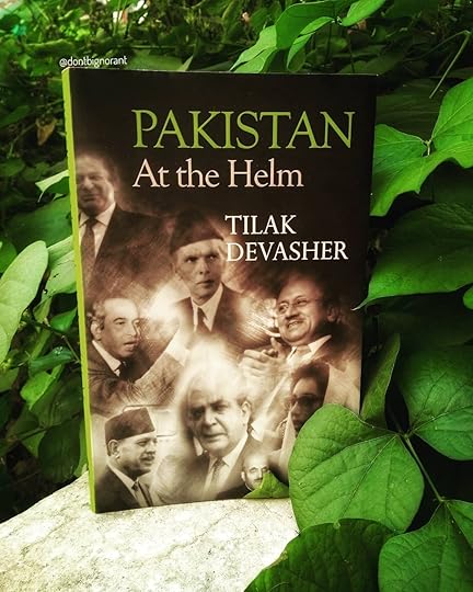 Pakistan: At the Helm by Tilak Devasher