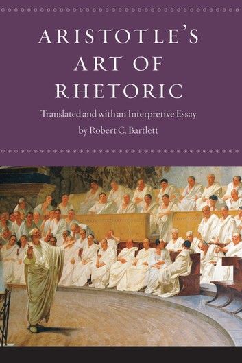 ARISTOTLE'S ART OF RHETORIC