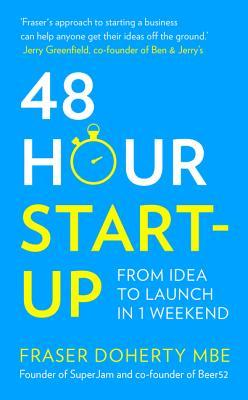 48 hour start-up