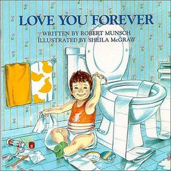 Love You Forever  Robert Munsch