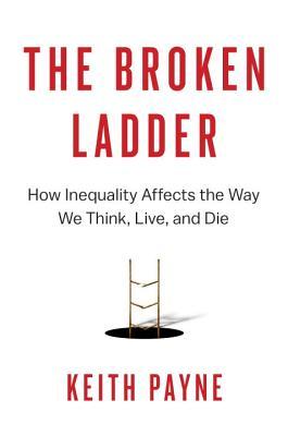 The Broken Ladder Keith Payne