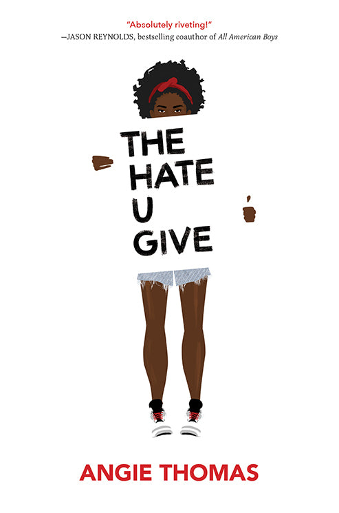 The Hate U Give  Angie Thomas