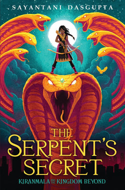 The Serpent's Secret  Sayantani DasGupta