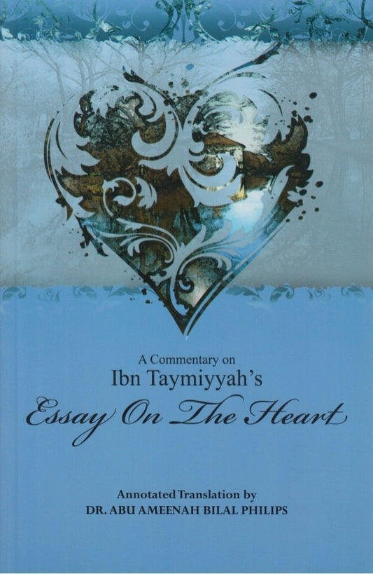 Essay On The Heart by Ibn Taymiyyah
