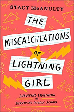 The Miscalculations of Lightning Girl  Stacy McAnulty