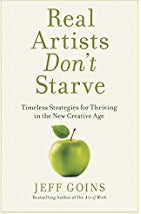 Real Artists Don't Starve Jeff Goins