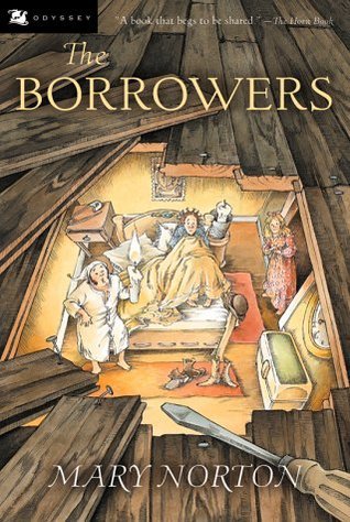 The Borrowers  Mary Norton