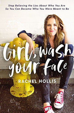 Girl Wash your Face  Rachel Hollis