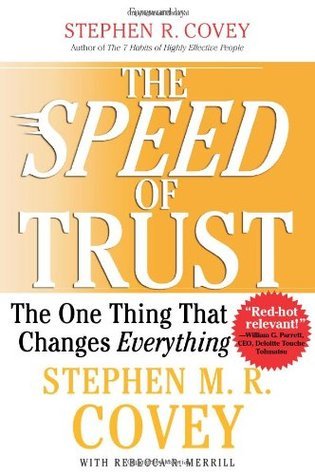 The Speed of Trust Stephen M.R. Covey