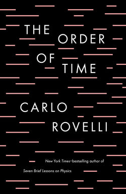 The Order of Time  Carlo Rovelli