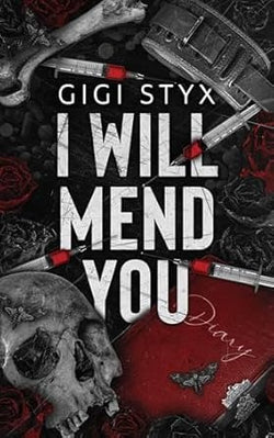 I WILL MEND YOU