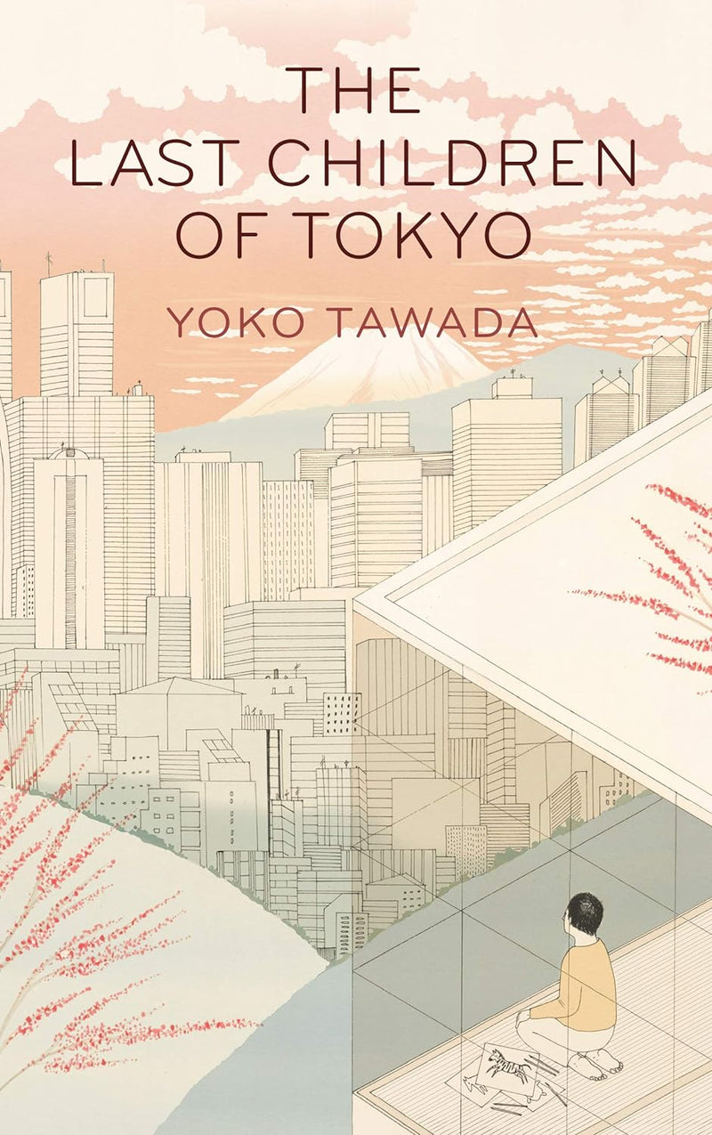 The Last Children of Tokyo by Yōko Tawada