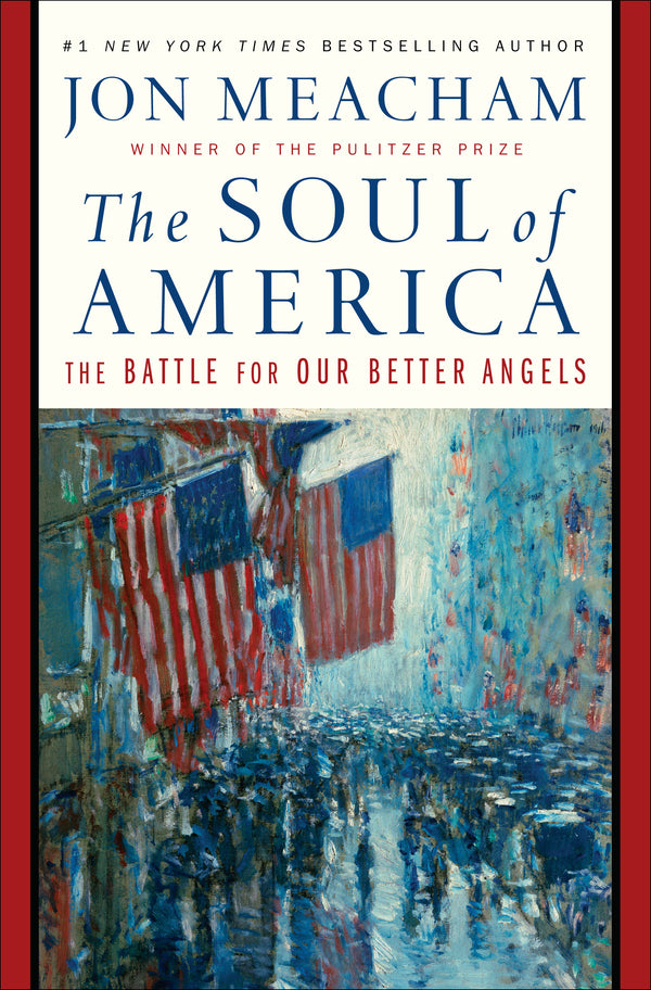 The Soul of America Jon Meacham