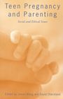 Teen Pregnancy and Parenting David Checkland
