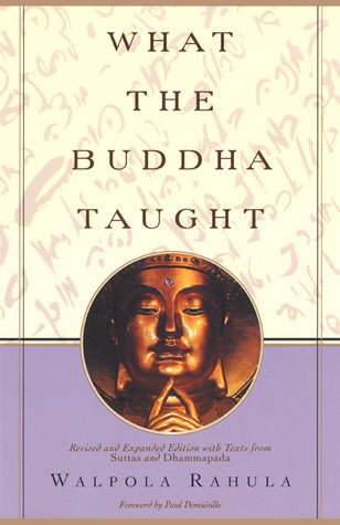What the Buddha Taught  Walpola Rahula