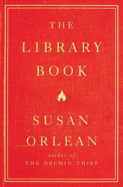 The Library Book  Susan Orlean