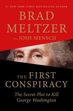 The First Conspiracy Brad Meltzer