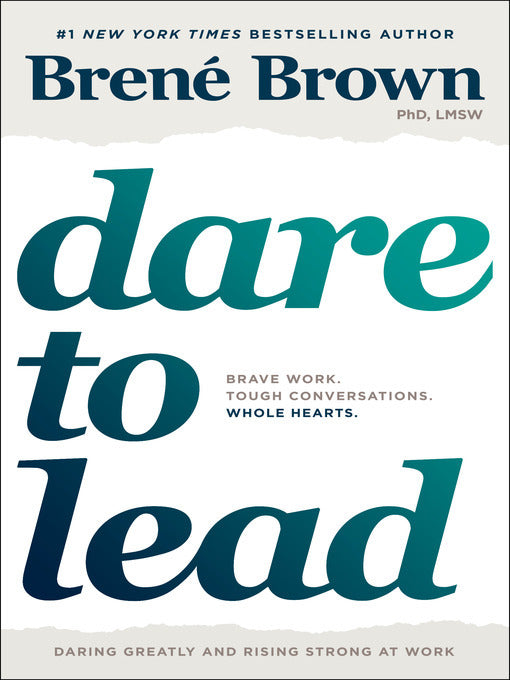 Dare to Lead  Brené Brown