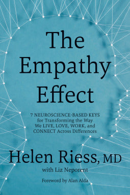 The Empathy Effect  Helen Riess