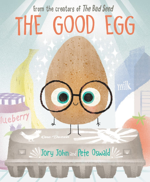 The Good Egg  Jory John