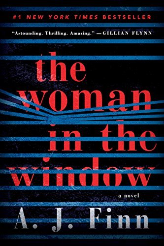 The Woman in the Window  A.J. Finn