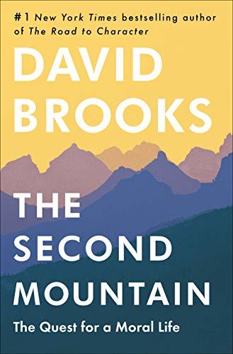 The Second Mountain  David Brooks