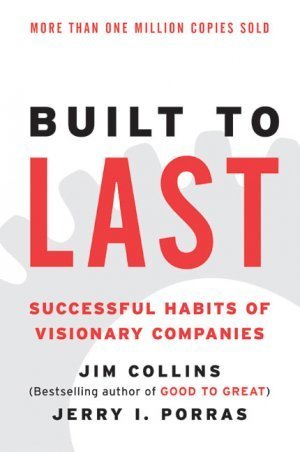 Built to Last by Jim Collins