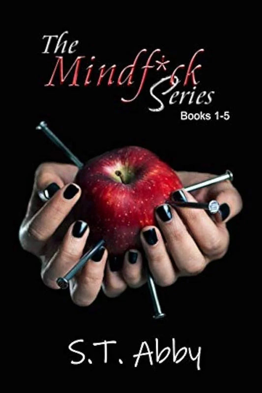The Mindf*ck Series Books 1-5 by S.T. Abby - Book Cover