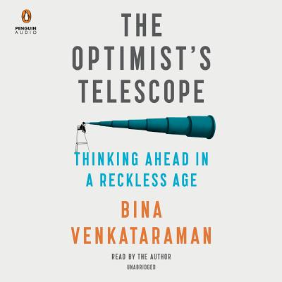 The Optimist's Telescope Bina Venkataraman