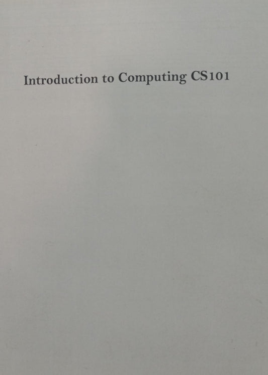 Introduction To Computing CS 101