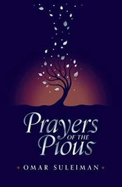 Prayers of the Pious Omar Suleiman