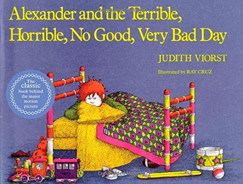 Alexander and the Terrible, Horrible, No Good, Very Bad Day  Judith Viorst