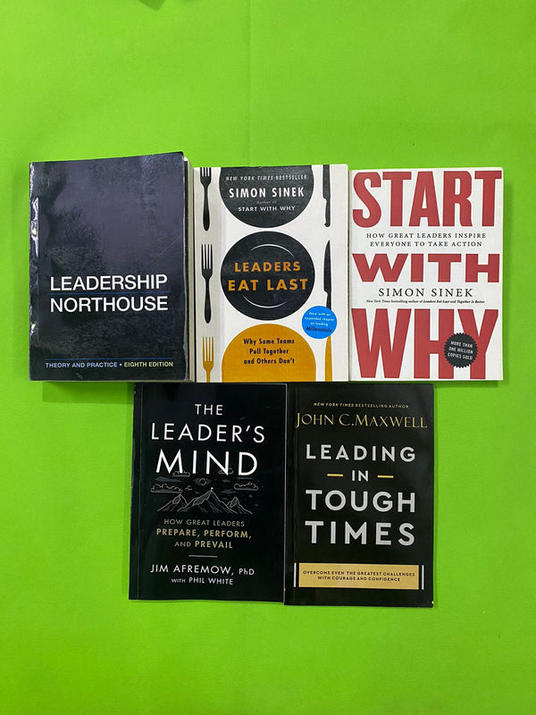 LEADERSHIP NORTHHOUSE+LEADERSS EAT LAST+START WITH WHY+THE LEADER'S MIND+LEADING -IN- TOUGH TIME