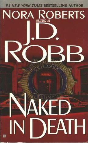 Naked in Death  J.D. Robb