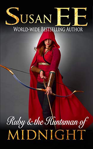 Ruby & the Huntsman of Midnight  Susan Ee