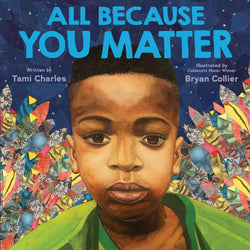 All Because You Matter  Tami Charles