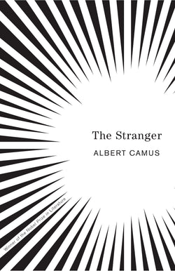 The Stranger  Albert Camus ,  Matthew Ward  (Translator)