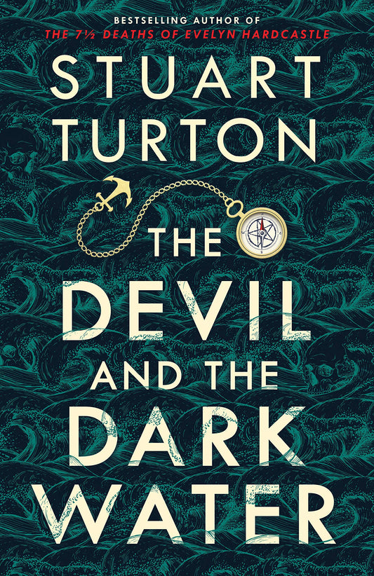 The Devil and the Dark Water  Stuart Turton
