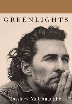 Greenlights  Matthew McConaughey