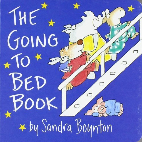 The Going To Bed Book  Sandra Boynton